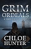 Grim Ordeals-Book 1: A Town's Sinister Secret (English Edition)