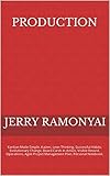 Production: Kanban Made Simple, Kaizen, Lean Thinking, Successful Habits, Evolutionary Change, Board Cards In Action, Visible Record, Operations, Agile ... Plan, Personal Noteb (English Edition)