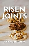 Risen Joints (English Edition)