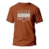 Lens-Aid Bio T-Shirt für Fotografen: Premium Fotografie-Shirt aus 100% Bio-Baumwolle mit Druck aus München - Good Photos Matter (M, Dark orange)