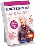 Renate Bergmann - Der Kalender 2022.: Mit der Online-Omi durchs Jahr | Lustiger Abreißkalender der Twitter-Oma für 2022,