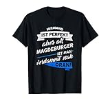 T-Shirt Magdeburger - Stadt Magdeburg Geschenk Spruch T-S