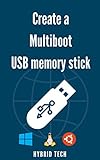 Create a Multiboot USB Memory Stick (English Edition)