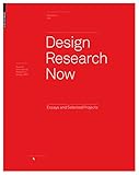 Design Research Now: Essays and Selected Projects (Board of International Research in Design)