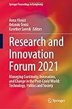 Research and Innovation Forum 2021: Managing Continuity, Innovation, and Change in the Post-Covid World: Technology, Politics and Society (Springer Proceedings in Complexity)