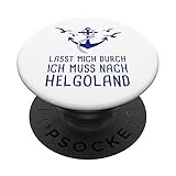 Lasst Mich Durch Ich Muss Nach Helgoland PopSockets mit austauschbarem PopGrip
