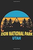 Zion National Park Utah: Notebook J