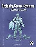 Designing Secure Software: A Guide for Developers (English Edition)