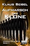 Aufmarsch der Klone (Aufbruch aus Atlantis 5)