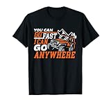 You Can Go Fast I Can Go Anywhere Suv Offroad Geländewagen T-S