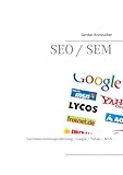 SEO / SEM: Suchmaschinenoptimierung - Google / Yahoo / MSN