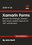 Xamarin Forms: Xamarin für Anfänger, Erstellen Ihrer ersten mobilen App mit C# .NET und X
