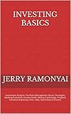 Investing Basics: Investment Analysis, Portfolio Management Basics, Strategies, Banking Essentials, Income Guide, Money Psychology, Property Valuation ... Real Estate & Finance. (English Edition)