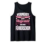 Lustiges Majestät Spruch Design Fahranfänger Führerschein Tank Top