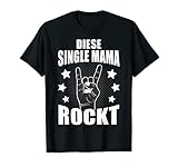 Diese Single Mama Rockt Alleinerziehende Mutter Damen Frauen T-S