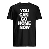 ShingoC Ltd You can go Home Now T-Shirt Gr. XL, Schw