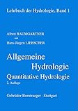 Lehrbuch der Hydrologie, Bd.1, Allgemeine Hydrologie, Quantitative Hydrolog