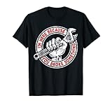 I'm Here Because You Broke Someething, Mechanic Handyman T-S