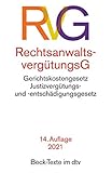 Rechtsanwaltsvergütungsgesetz: mit Gerichtskostengesetz, Gesetz über Gerichtskosten in Familiensachen und Justizvergütungs- und -entschädigungsgesetz - Rechtsstand: 1. Januar 2021 (Beck-Texte im dtv)