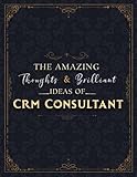 Crm Consultant Sketch Book - The Amazing Thoughts And Brilliant Ideas Of Crm Consultant Job Title Cover Notebook Journal: Notebook for Drawing, ... 8.5 x 11 inch, 21.59 x 27.94 cm, A4 size)