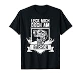 Leck Mich Doch am Barsch Angeln Forelle Angler T-S