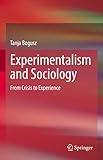 Experimentalism and Sociology: From Crisis to Exp