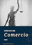 Código de Comercio: DOF 24/12/2020 (Spanish Edition)