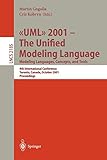 UML 2001 - The Unified Modeling Language. Modeling Languages, Concepts, and Tools: 4th International Conference, Toronto, Canada, October 1-5, 2001. ... Notes in Computer Science, 2185, Band 2185)