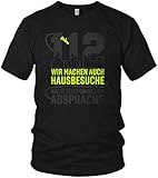 Feuerwehr - 112 wir Machen Hausbesuche nach telefonischer Absprache - Ehrenamt Freiwillige Feuerwehr Spruch Motiv - Herren T-Shirt und Männer Tshirt, Größe:M, Farbe:Schwarz/Schw