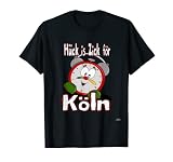 Hück is Zick för Köln Motto 2022 Kölle Alaaf Kölner Karneval T-S