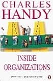 Inside Organizations: 21 Ideas for Manag