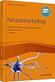 Neuromarketing: Erkenntnisse der Hirnforschung für Markenführung, Werbung und Verkauf (Haufe Fachbuch)