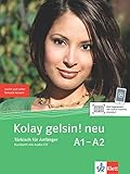 Kolay gelsin! neu A1-A2: Türkisch für Anfänger. Kursbuch mit Audio-CD (Kolay gelsin! neu: Türkisch für Anfänger und Fortgeschrittene)