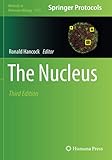 The Nucleus (Methods in Molecular Biology)