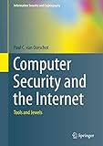 Computer Security and the Internet: Tools and Jewels (Information Security and Cryptography)