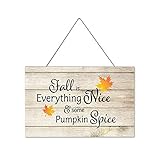 by Unbranded Farmhouse Wandschild 'Fall Is Everything Nice & Some Pumpkin Spice, Fall', Holzplanken-Design, zum Aufhängen, 24,9 x 40,9