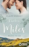 Broken Miles: Roland und Zoe (Die Miles Family Saga 1)