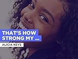 That's How Strong My Love Is im Stil von Alicia Key