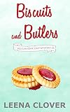Biscuits and Butlers: A Cozy Murder Mystery (Pelican Cove Cozy Mystery Series Book 14) (English Edition)