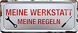 Meine Werkstatt - Meine Regeln Werkzeug 28x12 Deko Blechschild 2027