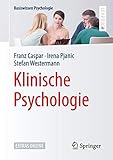 Klinische Psychologie (Basiswissen Psychologie)