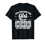 Girl Out Of Anchor AK Alaska Geschenk Funny Home Roots USA T-S