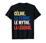 Celine La Femme Le Mythe Legende Geschenk für Celine T-S