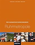 Eine kulinarische Entdeckungsreise Ruhrmetrop