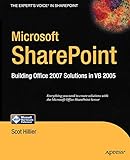 Microsoft SharePoint: Building Office 2007 Solutions in VB 2005 (Expert's Voice in Sharepoint)