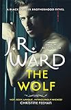 The Wolf: Book Two in The Black Dagger Brotherhood Prison Camp (Black Dagger Brotherhood: Prison Camp 2) (English Edition)