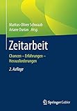 Zeitarbeit: Chancen - Erfahrungen - Herausforderung