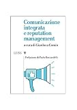 Comunicazione integrata e reputation management (Italian Edition)