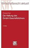 Die Haftung des GmbH-Geschäftsführers (RWS-Skript)