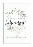 Schwangerschaftstagebuch I Tagebuch für die Schwangerschaft zum eintragen I Meine Schwangerschaft Geschenke I Buch Schwangerschaft I Geschenk zur Schwang